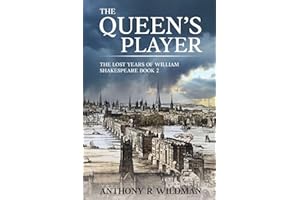 The Queen's Player: The Lost Years of William Shakespeare Book 2
