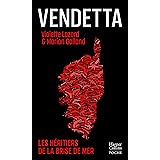 Vendetta: L'héritage de la Brise de Mer
