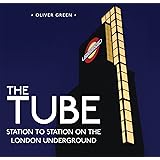 The Tube: Station to Station on the London Underground: 4 (Shire General)