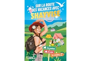 Sur la route des vacances avec Shayvise