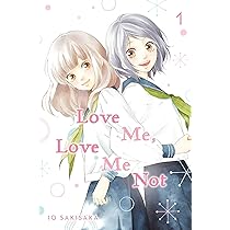 ●MOOKIE / LOVE ME 〜 Amazon.fr - Love Me, Love Me Not, Vol. 1 - Sakisaka, Io