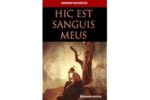 HIC EST SANGUIS MEUS (romanzo storico)