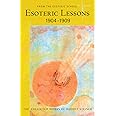 Esoteric Lessons: From the Esoteric School 1 (Cw 266/1): v. 1 (The Collected Works of Rudolf Steiner)