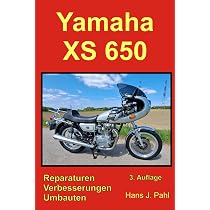 Yamaha XS650: Reparaturen, Verbesserungen, Umbauten : Pahl, Hans