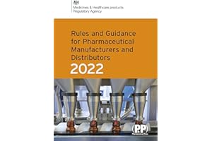 Rules and Guidance for Pharmaceutical Manufacturers and Distributors (Orange Guide) 2022 (Rules and Guidance for Pharmaceutical Manufacturers & Distributors (Orange Guide))