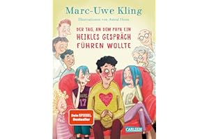 Der Tag, an dem Papa ein heikles Gespräch führen wollte: Das witzigste Aufklärungsbuch seit dem Urknall (Trubel bei Tiffany, Band 3)