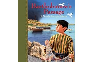 Bartholomew's Passage: A Family Story for Advent (Storybooks for Advent)