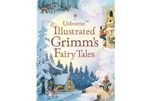 Illustrated Grimm's Fairy Tales (Usborne Illustrated Story Collections)
