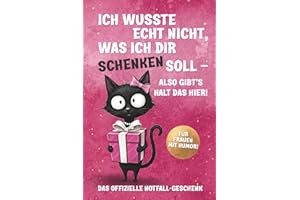Ich wusste echt nicht, was ich dir schenken soll – Das perfekte Geschenk für Frauen: Ein Buch voller Humor, Inspiration & Leichtigkeit – für Geburtstag, Weihnachten & jeden Anlass