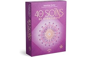 Mes 40 soins de guérisseuse
