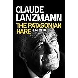 The Patagonian Hare: A Memoir