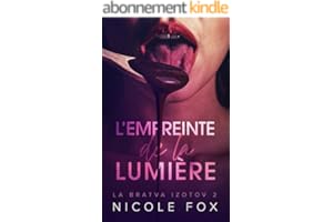 L’Empreinte de la lumière (La Bratva Izotov t. 2)