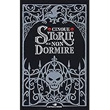 Cinque storie per non dormire: L'oscuro richiamo-Lupi nella notte-Incubo a occhi aperti-La mano di Thuluhc-La notte della ven