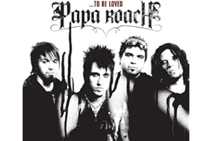 ...To Be Loved: The Best Of Papa Roach