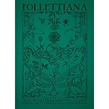 Follettiana. Come i piccoli esseri dispettosi (e a volte pericolosi) interagiscono con gli umani. Ediz. illustrata