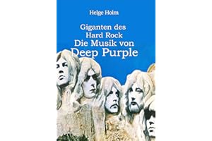 Giganten des Hard Rock - Die Musik von Deep Purple