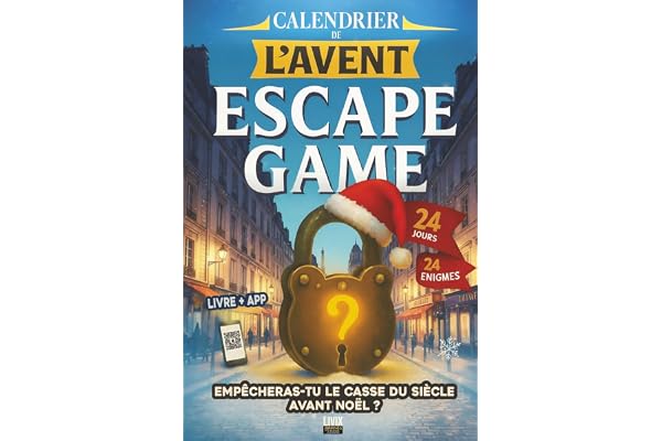 Calendrier de l’Avent Escape Game: 24 énigmes pour adultes à résoudre avant Noël pour empêcher le casse du siècle