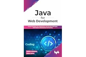 Java for Web Development: Create Full-Stack Java Applications with Servlets, JSP Pages, MVC Pattern and Database Connectivity (English Edition)