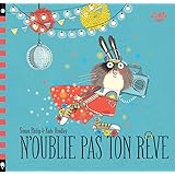 N'oublie pas ton rêve