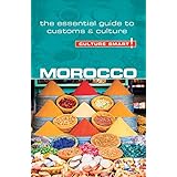 Morocco - Culture Smart!: the Essential Guide to Customs & Culture