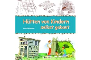 Hütten von Kindern selbst gebaut