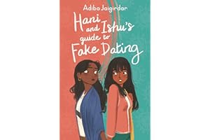 Hani and Ishu's Guide to Fake Dating
