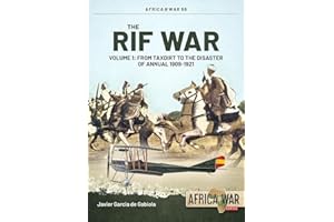 Rif War: From Taxdirt to the Disaster of Annual 1909-1921