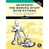 Automate The Boring Stuff With Python, 2nd Edition: Practical Programming for Total Beginners