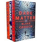 Blake Crouch 3 Books Collection Set (Dark Matter, Recursion & Upgrade)