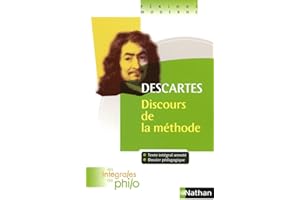 Les intégrales de Philo - DESCARTES, Discours de la méthode