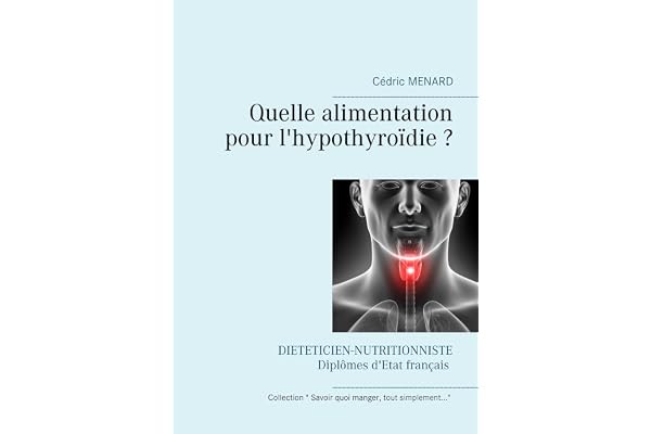 Quelle alimentation pour l'hypothyroïdie ?