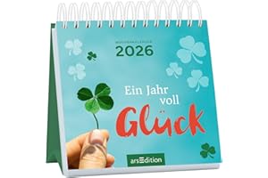 Mini-Wochenkalender Ein Jahr voll Glück 2026: Kleiner Tischkalender für mehr gute Laune und Lebensfreude