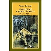 Demirciler &Ccedil;arşısı Cinayeti / Ak&ccedil;asazın Ağaları 1