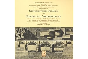 Parere sull'architettura protopiro e didascalo ovvero il confronto fra le ragioni di verità scientifica con i diritti di varietà fantastica...