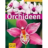 Orchideen (GU Pflanzenratgeber)