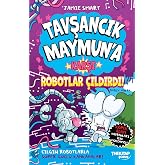 Tavşancık Maymun&rsquo;a Karşı Robotlar &Ccedil;ıldırdı!