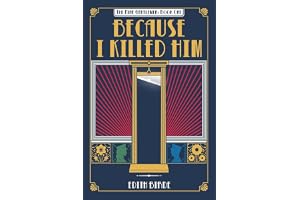 Because I Killed Him: 1