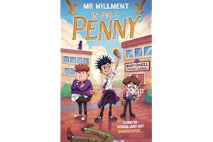 In for a Penny: A primary school murder mystery book for kids aged 8-12, teens and teachers (The 'For' Murder Mystery Series)