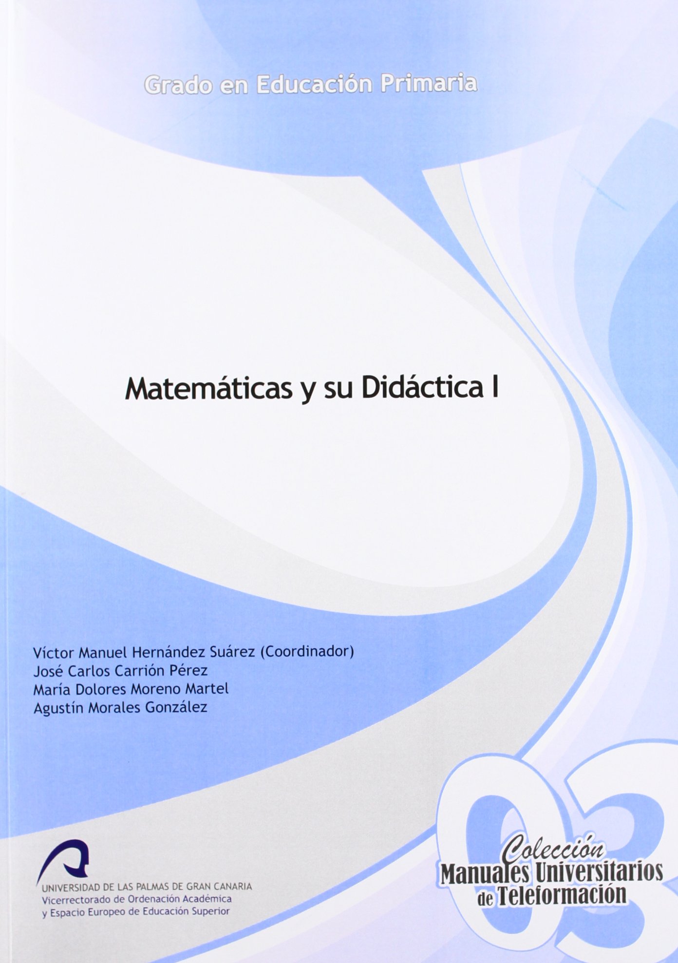 Matemáticas y su Didáctica I
