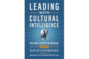 Leading with Cultural Intelligence 3rd Edition: The Real Secret to Success