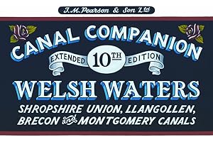 Welsh Waters: Shropshire Union, Llangollen, Brecon and Montgomery Canals (Pearson's Canal Companions)