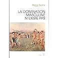 La domination masculine n'existe pas
