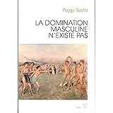 La domination masculine n'existe pas