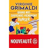 Quand nos souvenirs viendront danser