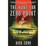 The Hunt for Zero Point: Inside the Classified World of Antigravity Technology