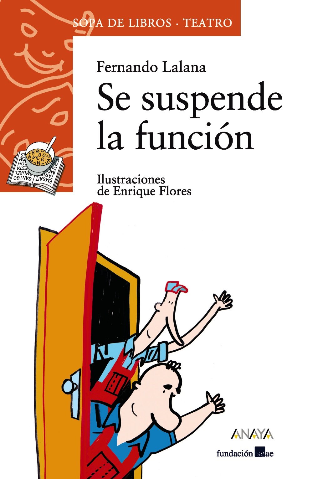 Se suspende la función - Sopa de Libros )