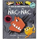 La gu&iacute;a de dinosaurios de &Ntilde;ac-&ntilde;ac (Castellano - A PARTIR DE 3 A&Ntilde;OS - &Aacute;LBUMES - Cubilete)