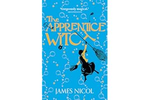 The Apprentice Witch: book 1 in a spellbinding series for fans of Studio Ghibli
