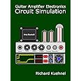 Guitar Amplifier Electronics: Circuit Simulation
