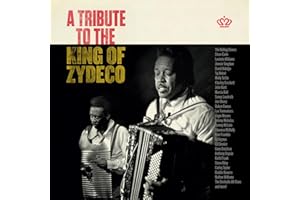 A Tribute To The King Of Zydeco